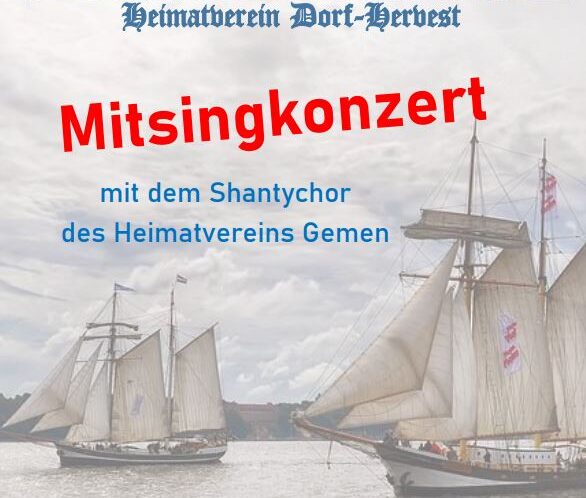 Mitsingkonzert mit dem Schantychor des Heimatvereins Gemen
